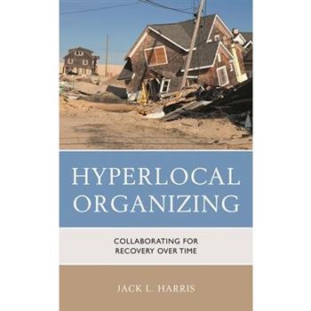 Hyperlocal Organizing