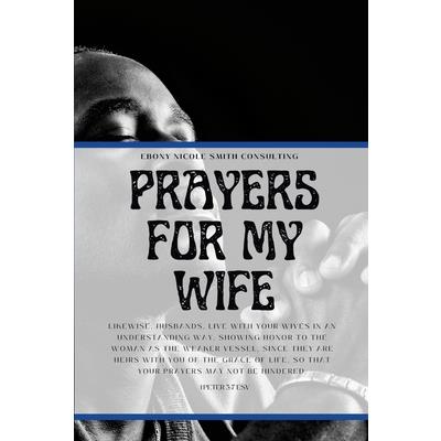 Prayers for My Wife