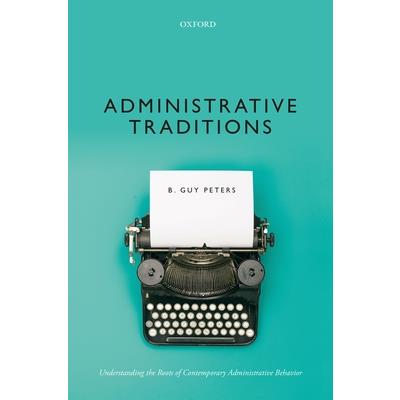 Administrative Traditions