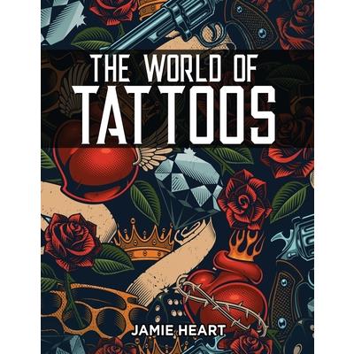 The World of Tattoos for Beginners