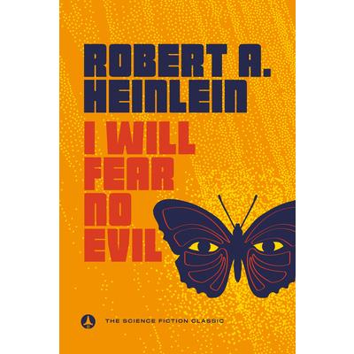 I Will Fear No Evil