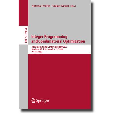 Integer Programming and Combinatorial Optimization