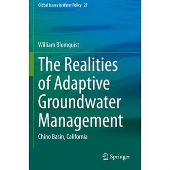 The Realities of Adaptive Groundwater Management