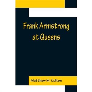 Frank Armstrong at Queens