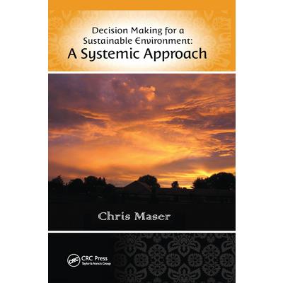 Decision-Making for a Sustainable EnvironmentA Systemic Approach