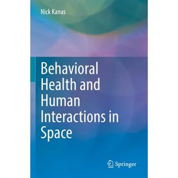 Behavioral Health and Human Interactions in Space