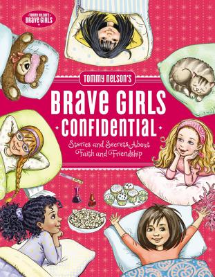 Tommy Nelson's Brave Girls Confidential