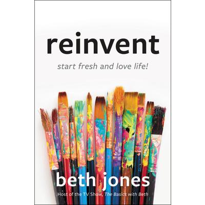 ReinventStart Fresh and Love Life!