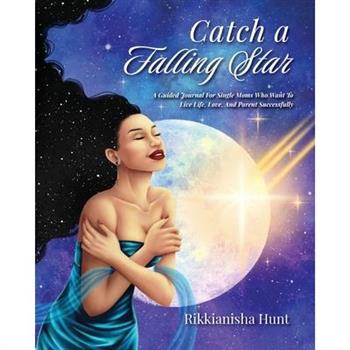 Catch a Falling Star