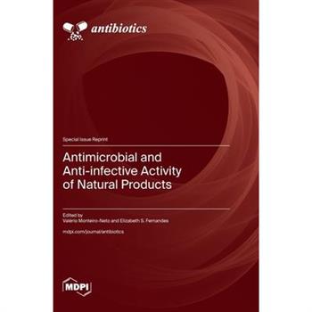 Antimicrobial and Anti-infective Activity of Natural Products