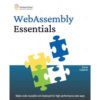 WebAssembly Essentials