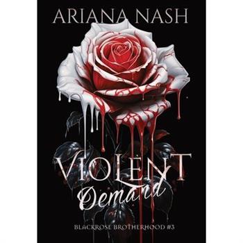Violent Demand