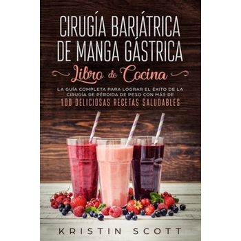Cirug穩a Bari獺trica de Manga G獺strica - Libro de Cocina