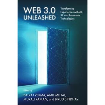 Web 3.0 Unleashed