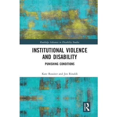 Institutional Violence and Disability