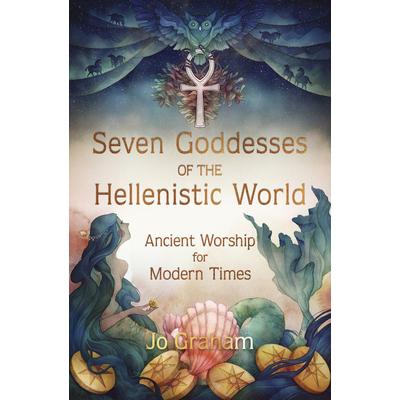 Seven Goddesses of the Hellenistic World