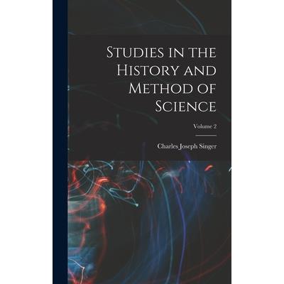 Studies in the History and Method of Science; Volume 2