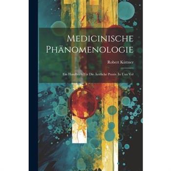 Medicinische Ph瓣nomenologie
