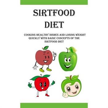 Sirtfood Diet