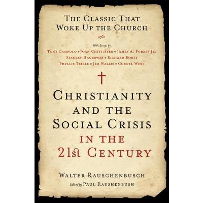 Christianity and the Social Crisis in the 21st Century