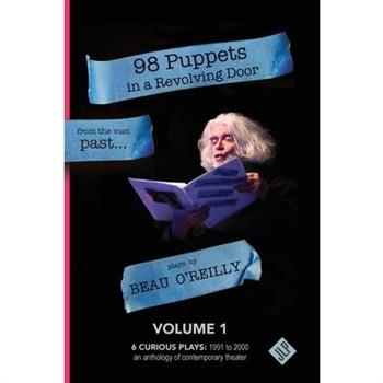 98 Puppets in a Revolving Door