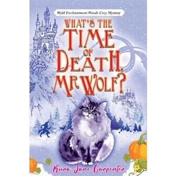 What’s the time of death, Mr Wolf?