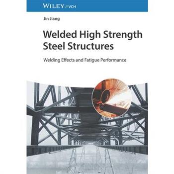 Welded High Strength Steel Structures