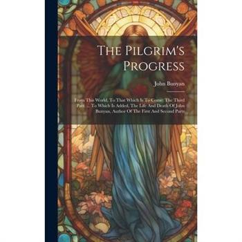 The Pilgrim's Progress