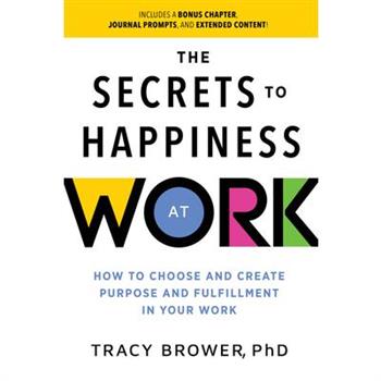 Secrets to Happiness at Work