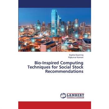 Bio-Inspired Computing Techniques for Social Stock Recommendations