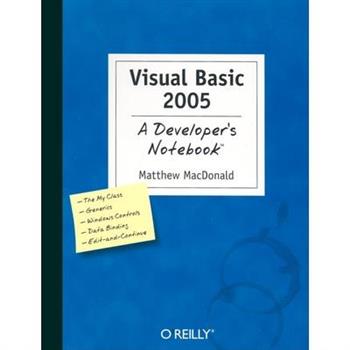 Visual Basic 2005: A Developer’s Notebook