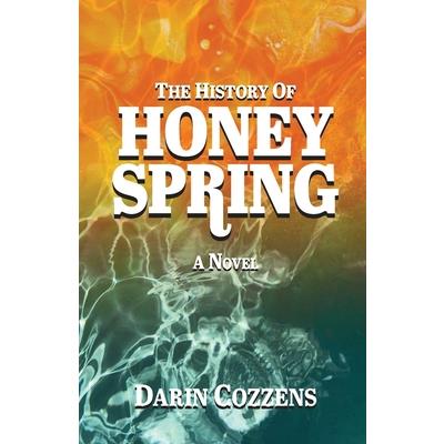 The History of Honey Spring