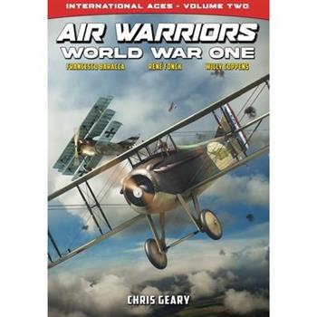 Air Warriors - World War One - International Aces - Volume 2