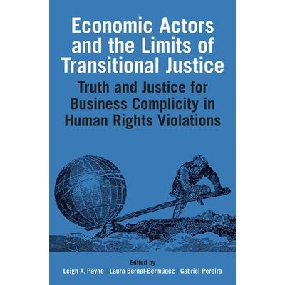 Economic Actors and the Limits of Transitional Justice