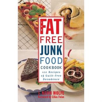 The Fat-Free Junk Food Cookbook
