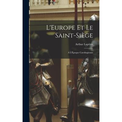 L’Europe et le Saint-Si癡ge