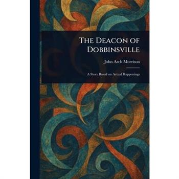 The Deacon of Dobbinsville
