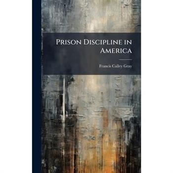 Prison Discipline in America