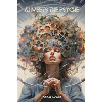 AI Meets The Psyche