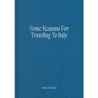 Some Reasons for Traveling to Italy