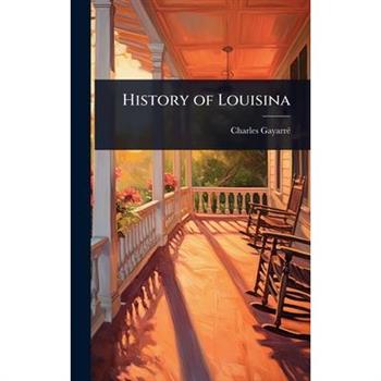 History of Louisina