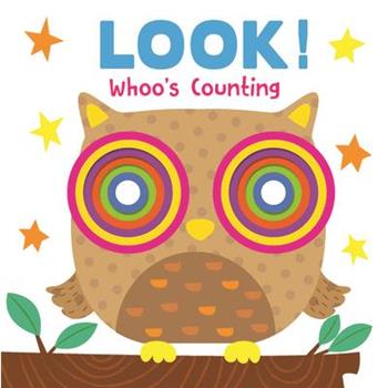 Look! Whoo's Counting: Concentric Board Book