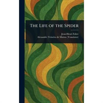 The Life of the Spider