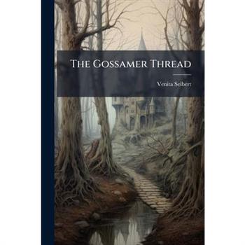 The Gossamer Thread