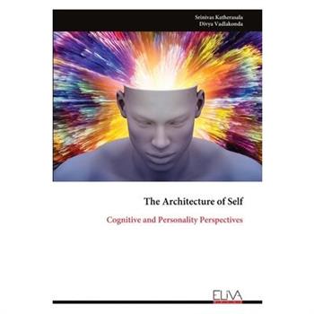 The Architecture of Self