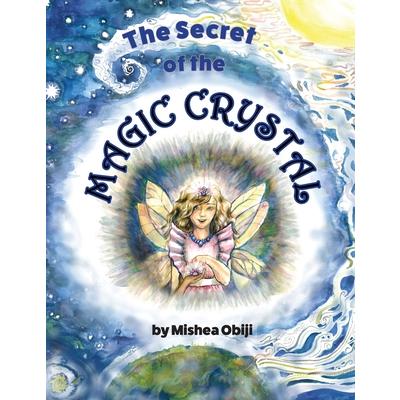 The Secret of the Magic CrystalTheSecret of the Magic Crystal