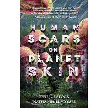 Human Scars on Planet Skin