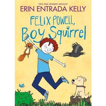 Felix Powell, Boy Squirrel