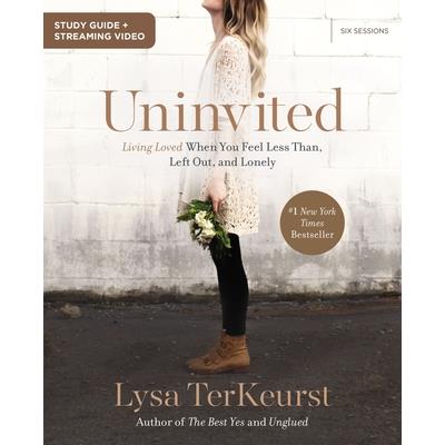 Uninvited Bible Study Guide Plus Streaming Video