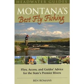 Montana’s Best Fly Fishing